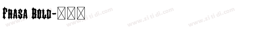Frasa Bold字体转换